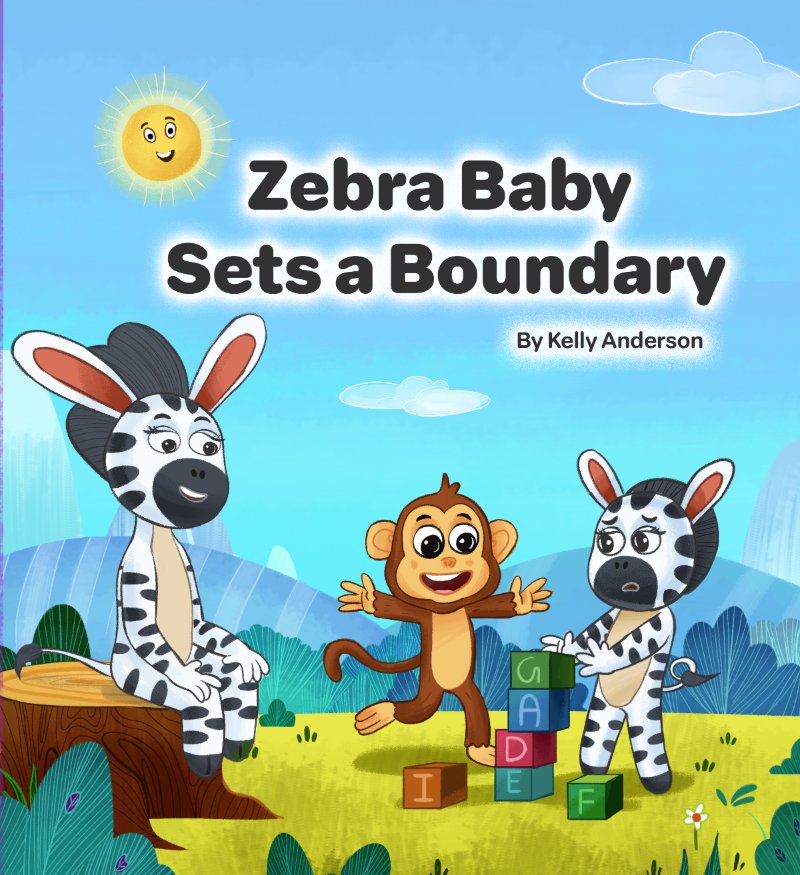 Cover of Zebra Baby Sets a Boundary
