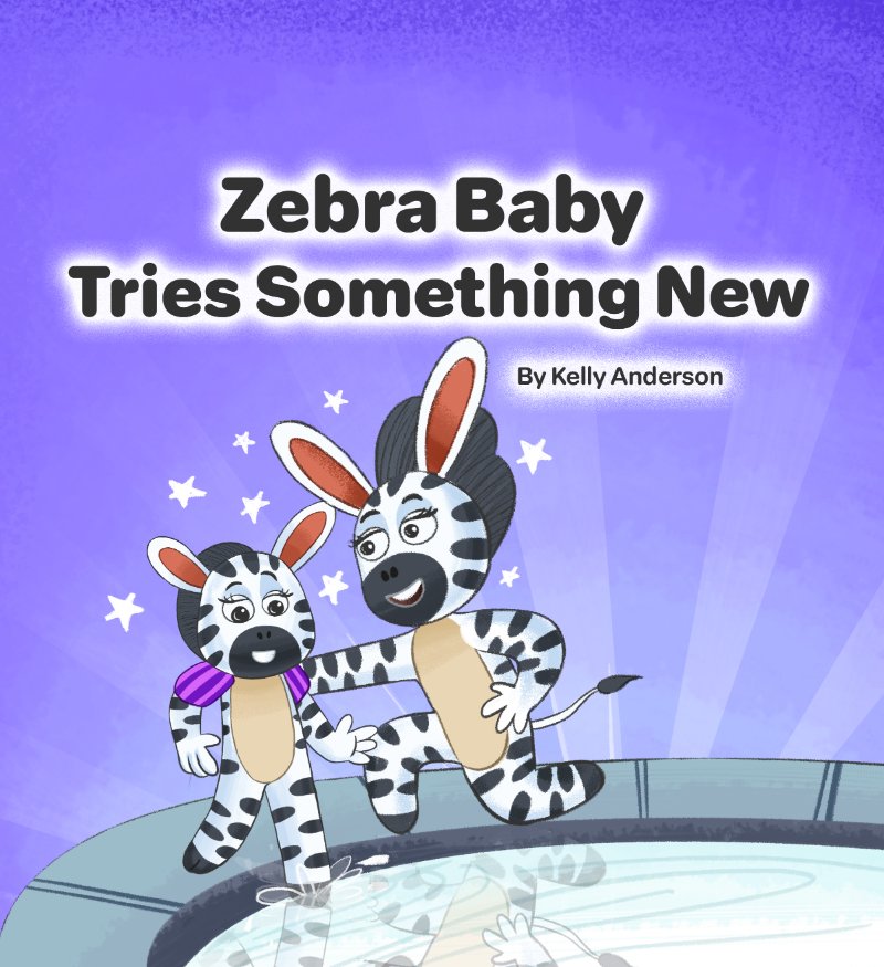 Cover of Zebra Baby Tries Something New